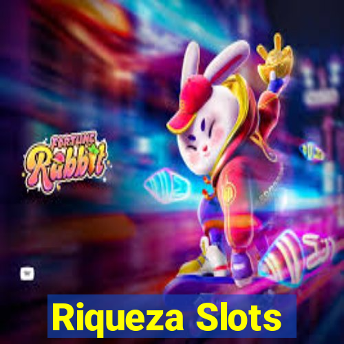 Riqueza Slots